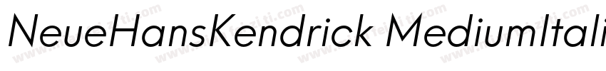 NeueHansKendrick MediumItalic字体转换